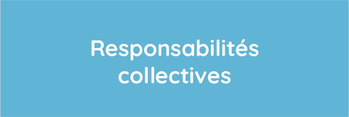 Responsabilités collectives