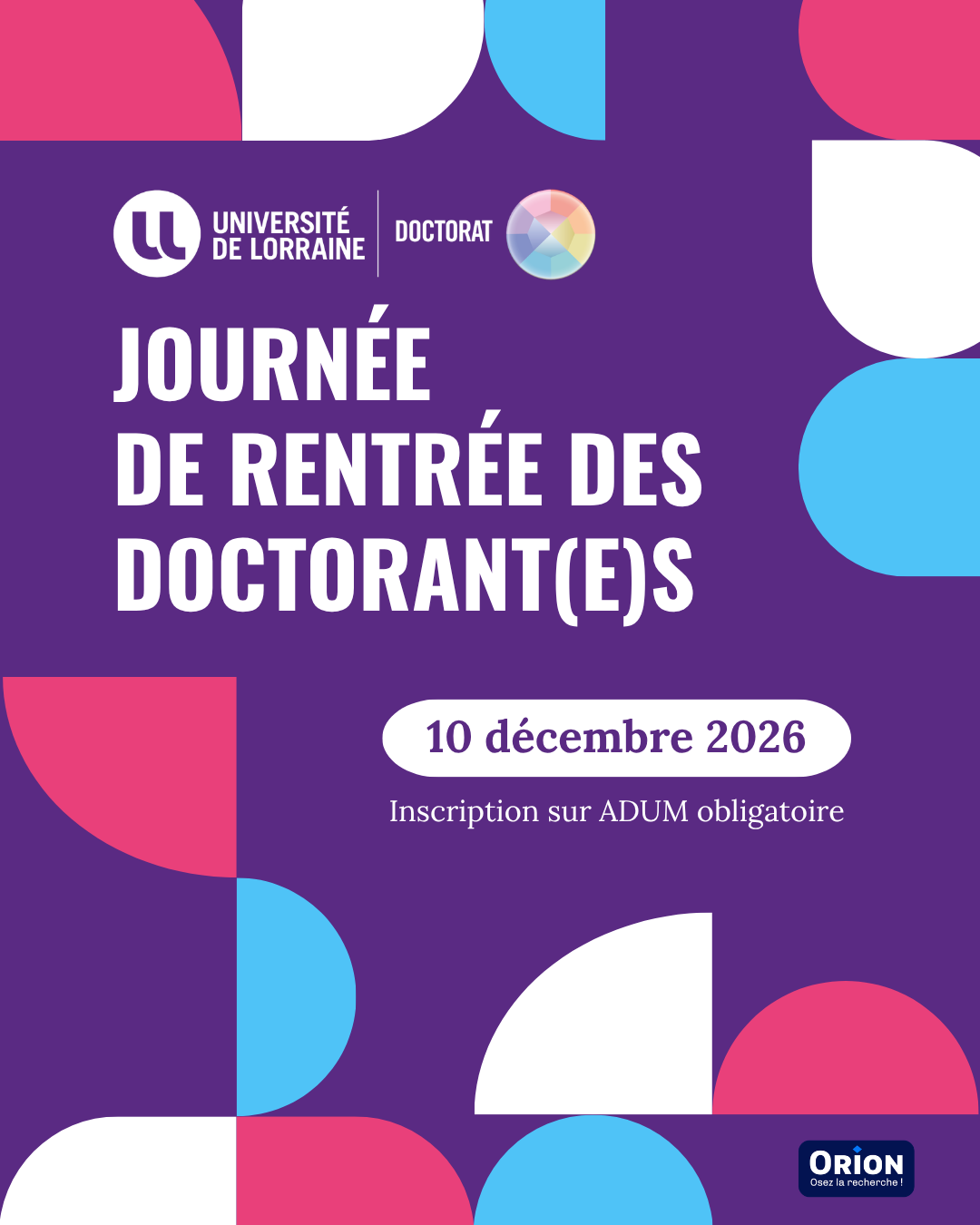 Affiche journée de rentrée des nouveaux doctorant.es de l'Université de Lorraine 2026